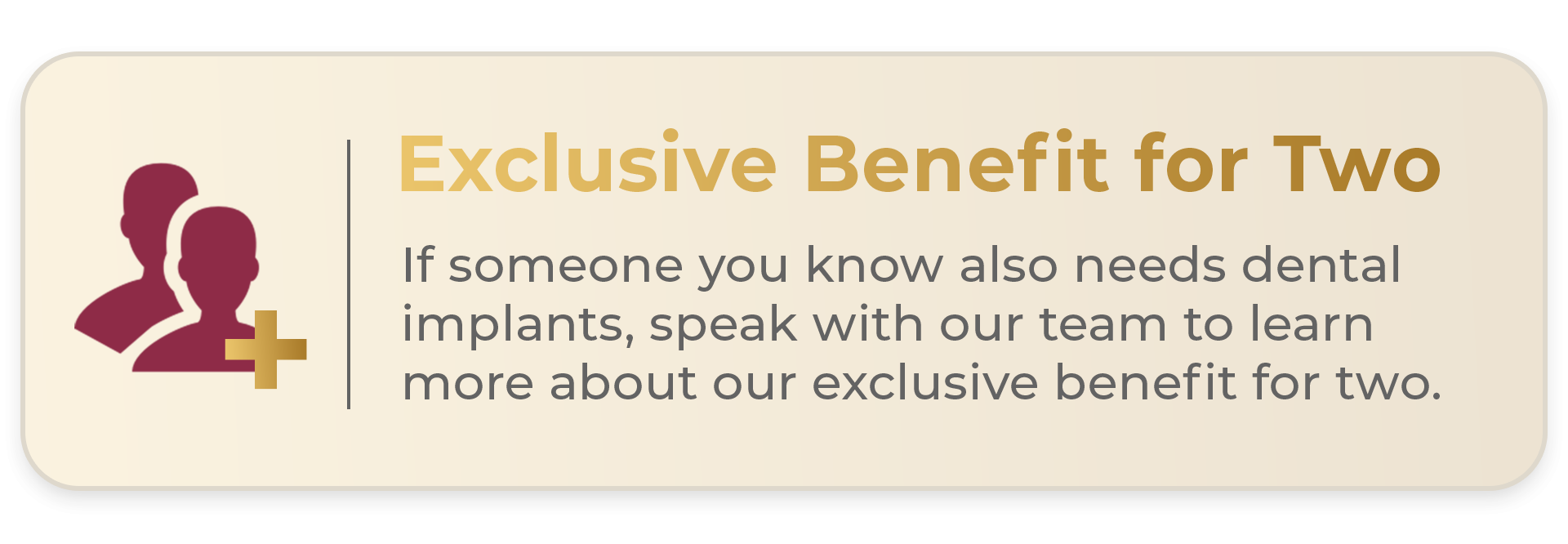 Exclusive Benefits for Two
